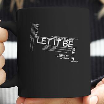 Let It Be Lyrics Art Coffee Mug | Favorety AU