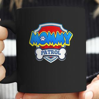 Mommy Patrol Dogt Coffee Mug | Favorety