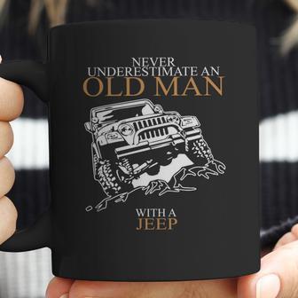 Never Underestimate An Old Man Jeep T-Shirts T-Shirt Coffee Mug | Favorety