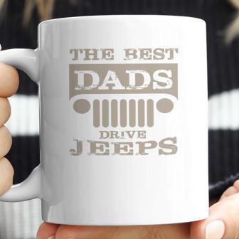 The Best Dads Drive Jeeps Dad Birthday Gifts Coffee Mug | Favorety DE