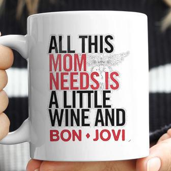 Bon Jovi Mom Needs Wine And Jovi Coffee Mug | Favorety UK