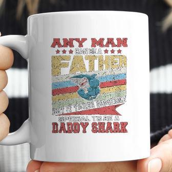 Any Man Can Be A Father Special Men Can Be Daddy Shark Coffee Mug | Favorety AU