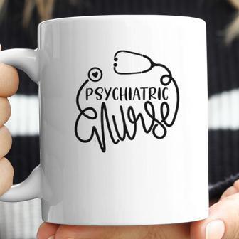 Psychiatric Nurse Cute Psych Rn Mental Health Nursing Coffee Mug | Favorety AU