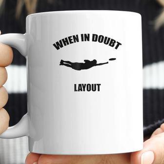 When In Doubt Layout Ultimate Frisbee Sports Coffee Mug | Favorety DE