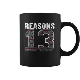 13 Reasons Why T-Shirt_1 Coffee Mug | Favorety