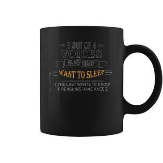 3 Out Of 4 Voices In My Head Want To Sleep Enjoyable Gift 2022 Coffee Mug | Favorety CA