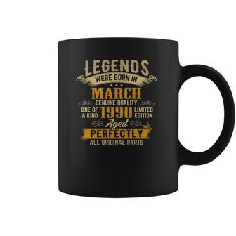 31 Years Old 31St Birthday - Legends Were Born In March 1990 Ver2 Coffee Mug | Favorety