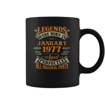 45Th Birthday Gift Legends Born In January 1977 45 Years Old Coffee Mug | Favorety