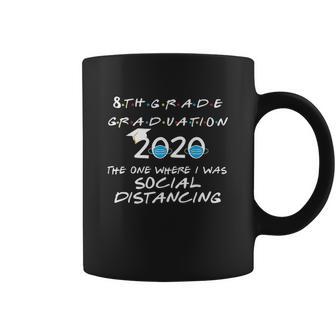 8Th Grade Graduation Social Distancing Coffee Mug | Favorety AU