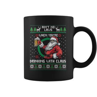 Aint No Laws When You Are Drinking With Claus Funny Christmas Coffee Mug | Favorety