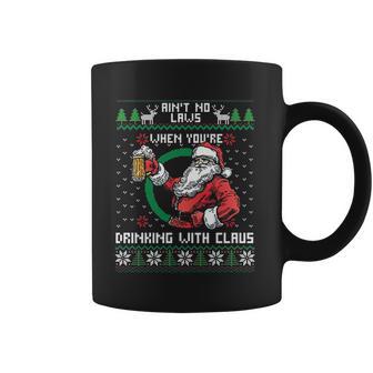 Aint No Laws When Youre Drinking With Claus Funny Coffee Mug | Favorety