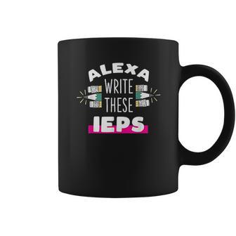 Alexa Write My Iep Funny Teacher Gift Coffee Mug | Favorety DE