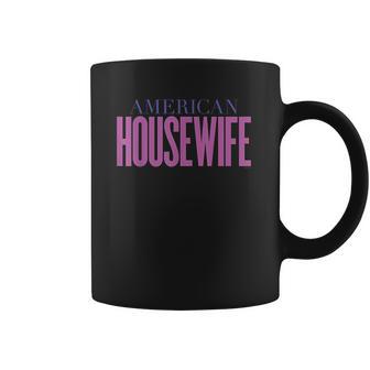 American Housewife Coffee Mug | Favorety