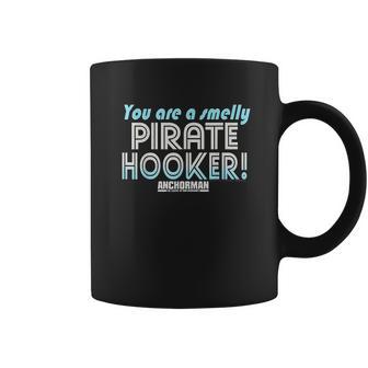 Anchorman You Are A Smelly Pirate Hooker Coffee Mug | Favorety UK