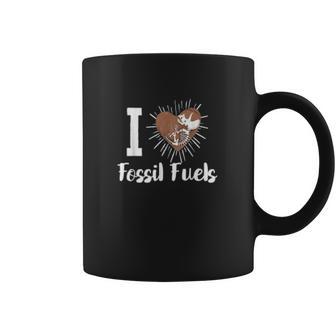 Anti Climate Change Anti Socialism Love Fossil Fuels Coffee Mug | Favorety