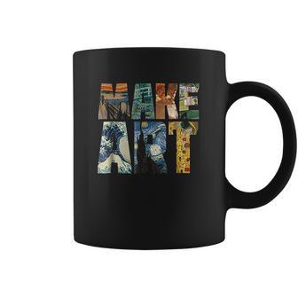 Make Art Funny Artist Artistic Humor Painting Cool Coffee Mug | Favorety CA