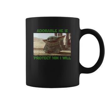 Baby Yoda Adorable He Is Protect Him I Will The Mandalorian Shirt Coffee Mug | Favorety CA