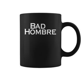 Bad Hombre Classy Logo Coffee Mug | Favorety AU