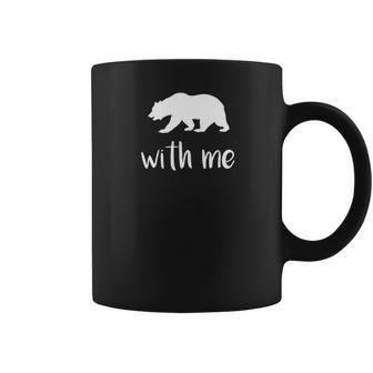 Bear With Me Bear Pun Animal Pun Coffee Mug | Favorety DE