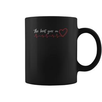 The Beat Goes On Heart Attack Survivor Warrior Coffee Mug | Favorety DE