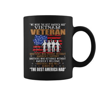 We Were The Best America Had Vietnam Veteran Brothers Who Men Women T-Shirt Graphic Print Casual Unisex Tee Coffee Mug | Favorety DE