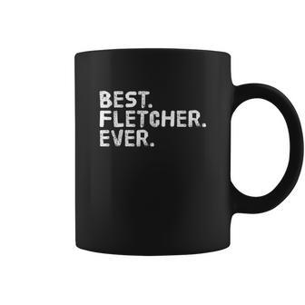 Best Fletcher Ever Funny Personalized Name Coffee Mug | Favorety AU