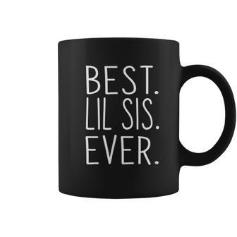 Best Lil Sis Ever Awesome Cool Little Sister Coffee Mug | Favorety AU