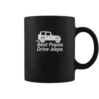 Mens The Best Papas Drive Jeeps Funny True Men Women T-Shirt Graphic Print Casual Unisex Tee Coffee Mug | Favorety AU