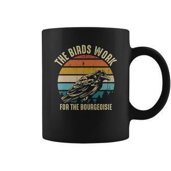 The Birds Work For The Bourgeoisie Vintage Retro Animal Coffee Mug | Favorety AU