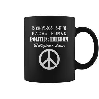 Birthplace Earth Race Human Religion Love Peace Coffee Mug | Favorety CA