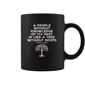 Black History Knowledge Roots Garvey Coffee Mug | Favorety CA