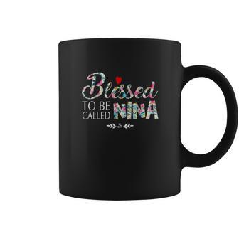 Blessed To Be Called Nina Coffee Mug | Favorety