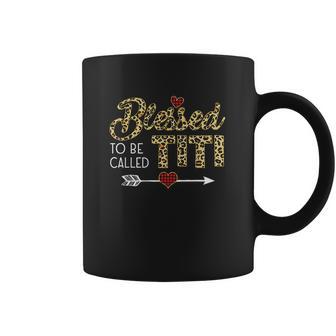 Blessed To Be Called Titi Leopart Coffee Mug | Favorety DE