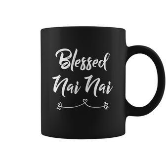 Blessed Nai Nai Gift Great Gift Coffee Mug | Favorety