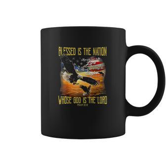 Blessed Is The Nation Whose God Is The Lord Coffee Mug | Favorety AU