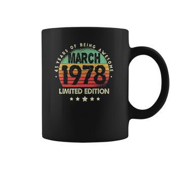 Born In March 1978 Vintage Limited Edition 43Rd Birthday Coffee Mug | Favorety AU