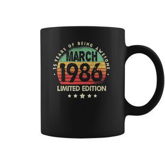 Born In March 1986 Vintage Limited Edition 35Th Birthday Coffee Mug | Favorety