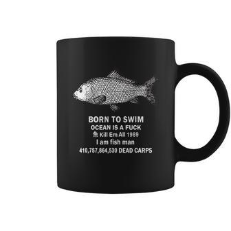 Born To Swim Ocean Is A Fuck Kill Em All 1989 Graphic Design Printed Casual Daily Basic Coffee Mug | Favorety