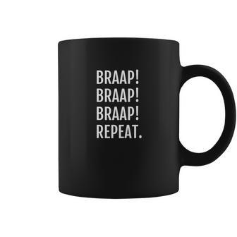 Braap Repeat Mx Motorcycle Motocross Dirt Bike Coffee Mug | Favorety