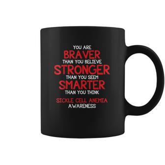 You Are Braver Sickle Cell Anemia Awareness Shirt Coffee Mug | Favorety CA