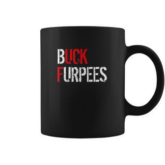 Buck Furpees Funny Fitness Burpees Gym Coffee Mug | Favorety UK