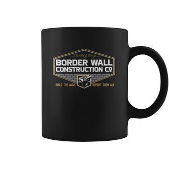 Build The Wall Deport Them All Coffee Mug | Favorety UK