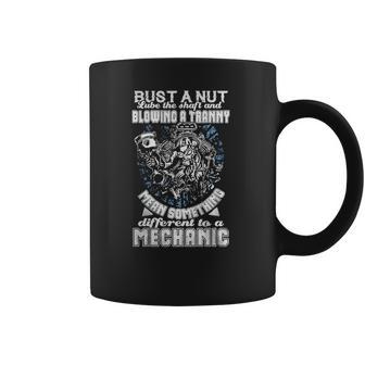 Bust A Nut And Blow A Tranny Coffee Mug | Favorety