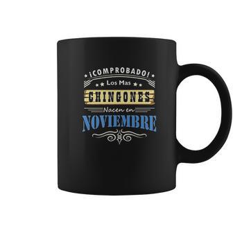 Camisa De Hombre Cumpleanos Los Chingones Nacen En Noviembre Coffee Mug | Favorety DE