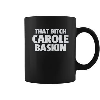 Carole Baskin Coffee Mug | Favorety CA