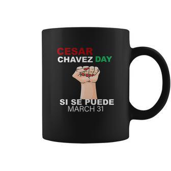 Cesar Chavez Si Se Puede Coffee Mug | Favorety CA