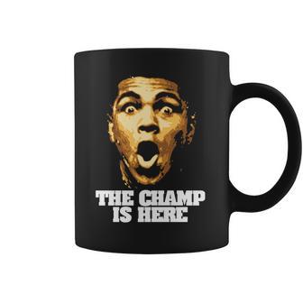 The Champ Is Here Muhammad Ali Coffee Mug | Favorety AU