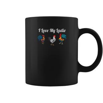 Chicken Chicken Farmers I Love My Ladies Coffee Mug | Favorety