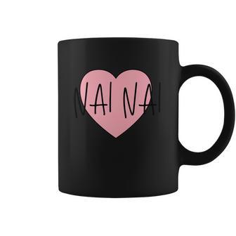 Chinese Grandma Nai Nai Grandmother Pink Heart Nai Nai Funny Gift Coffee Mug | Favorety CA