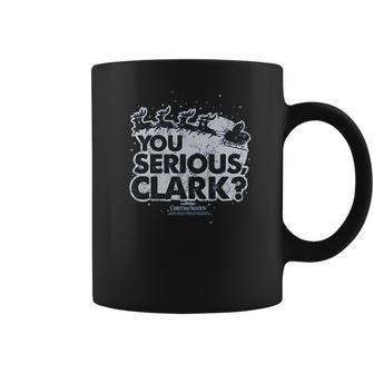 Christmas Vacation You Serious Clark Coffee Mug | Favorety CA